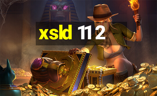 xsld 11 2