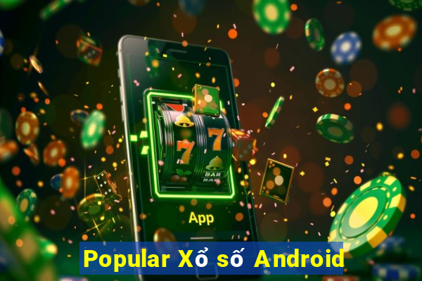 Popular Xổ số Android