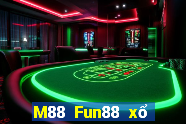 M88 Fun88 xổ số thủ quỹ lớn