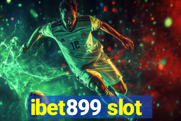 ibet899 slot