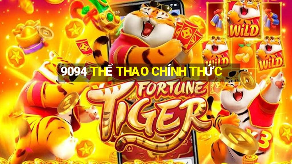 9094 THỂ THAO CHÍNH THỨC