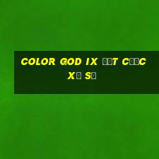 Color God ix đặt cược xổ số