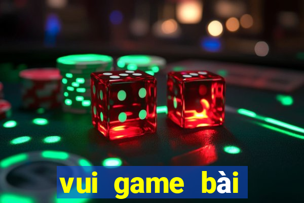 vui game bài đổi thưởng