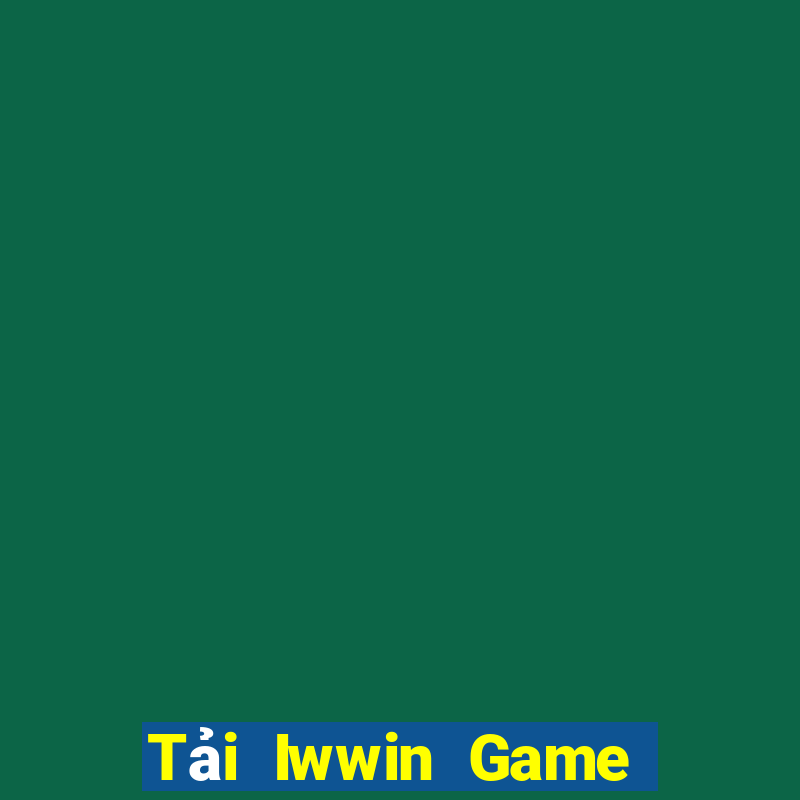 Tải Iwwin Game Bài 3 Cây Online