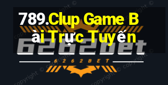 789.Clup Game Bài Trực Tuyến