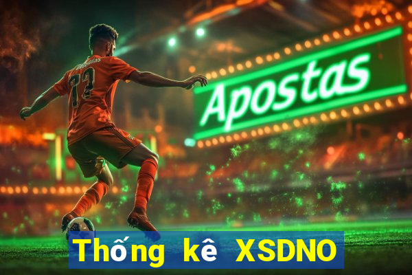 Thống kê XSDNO Thứ 6