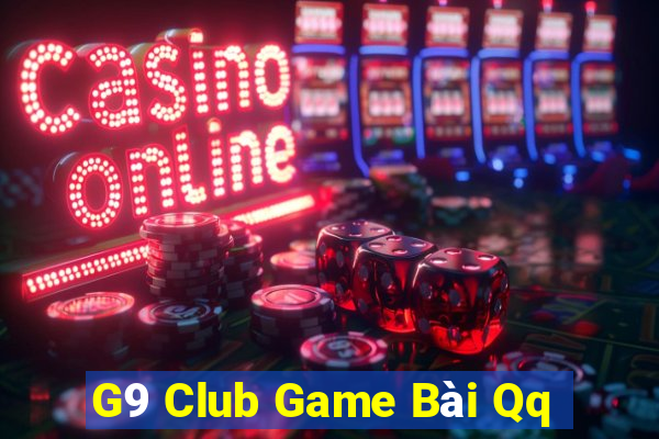 G9 Club Game Bài Qq