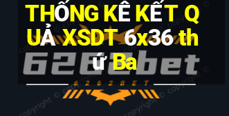 THỐNG KÊ KẾT QUẢ XSDT 6x36 thứ Ba