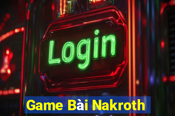 Game Bài Nakroth