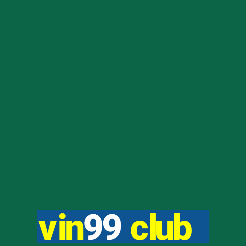 vin99 club