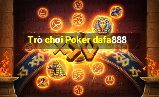 Trò chơi Poker dafa888