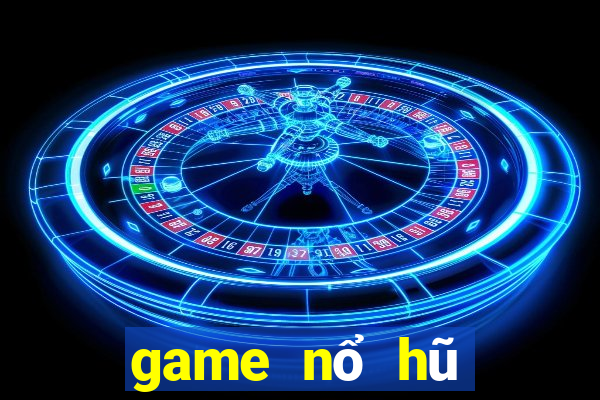 game nổ hũ tặng code tân thủ 2024