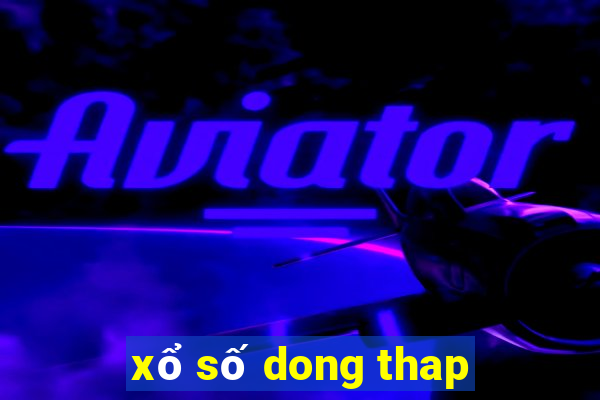 xổ số dong thap