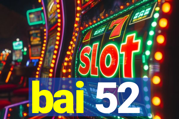 bai 52