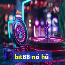 bit88 nổ hũ