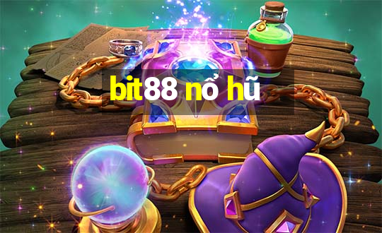 bit88 nổ hũ