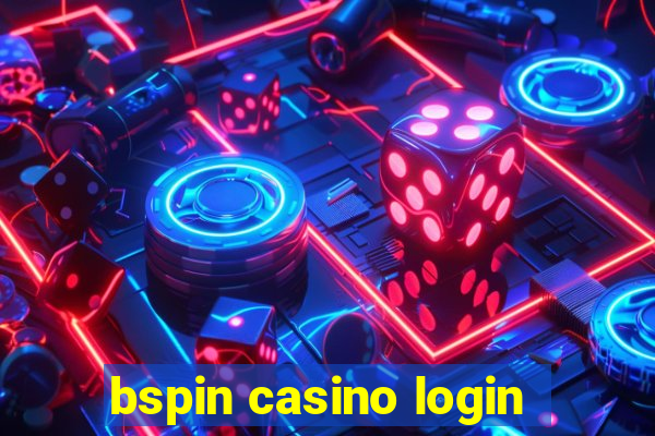 bspin casino login