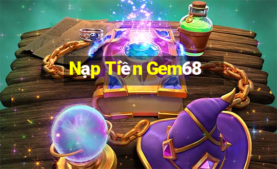 Nạp Tiền Gem68