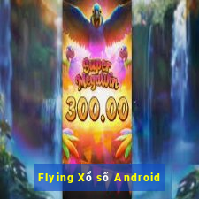 Flying Xổ số Android