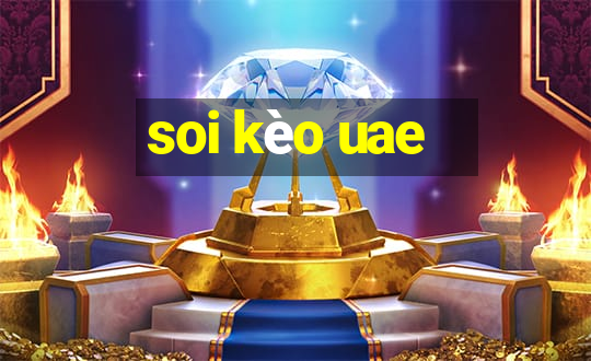 soi kèo uae