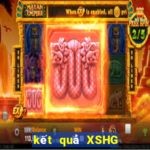 kết quả XSHG ngày 29