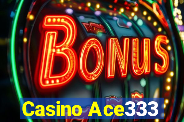 Casino Ace333