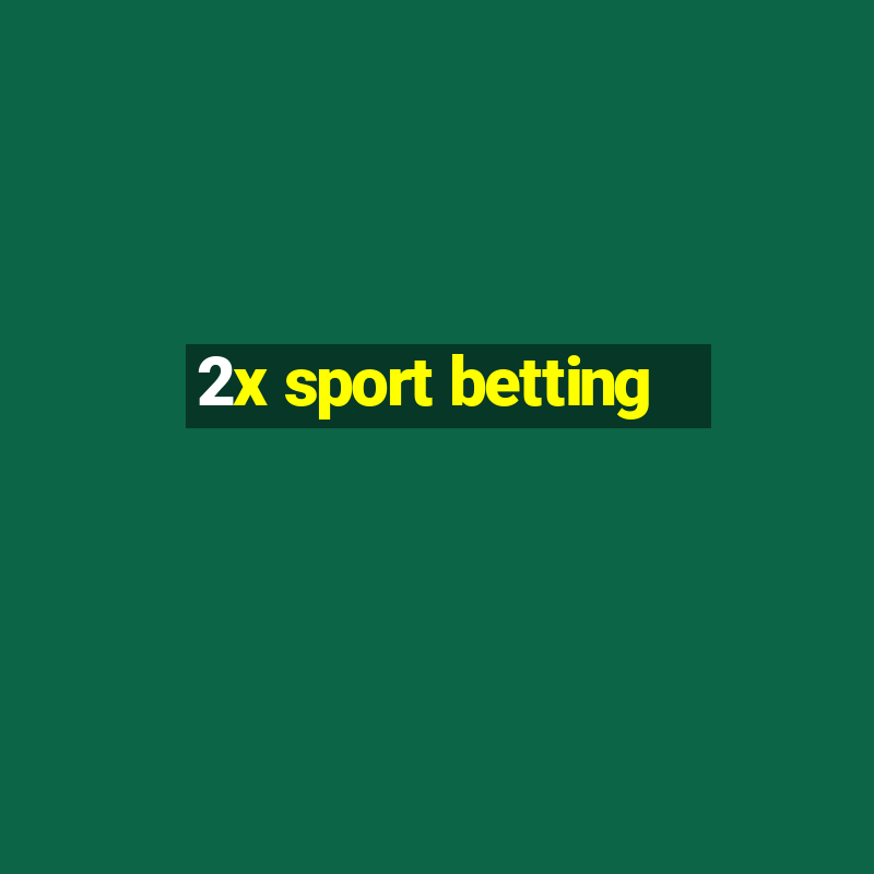 2x sport betting