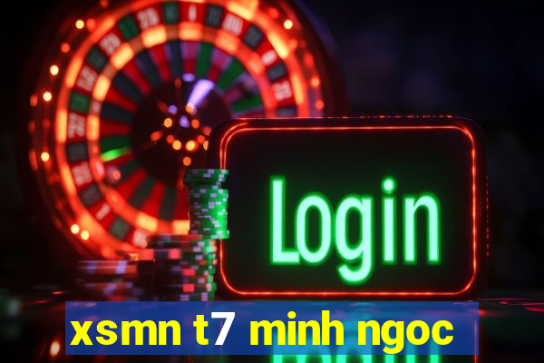 xsmn t7 minh ngoc