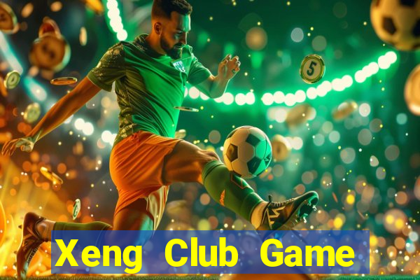 Xeng Club Game Bài B52 Đổi Thưởng 2024