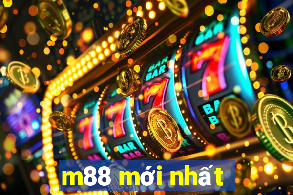 m88 mới nhất