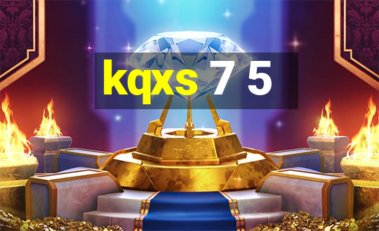 kqxs 7 5