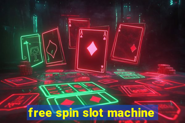 free spin slot machine