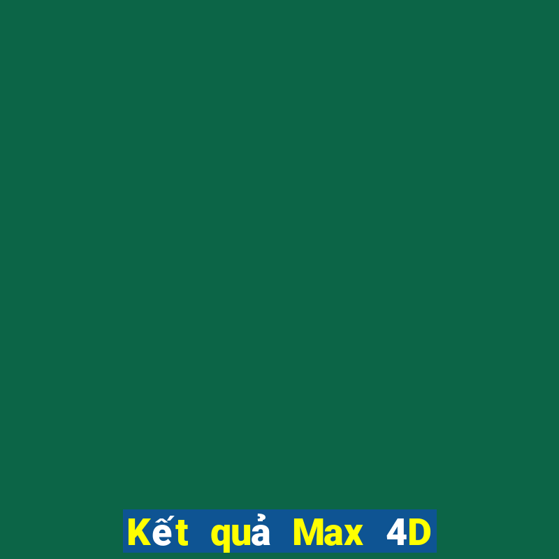 Kết quả Max 4D ngày thứ năm