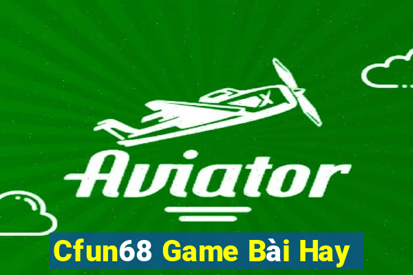 Cfun68 Game Bài Hay