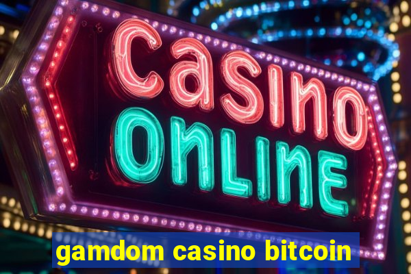 gamdom casino bitcoin