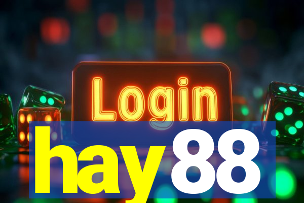 hay88