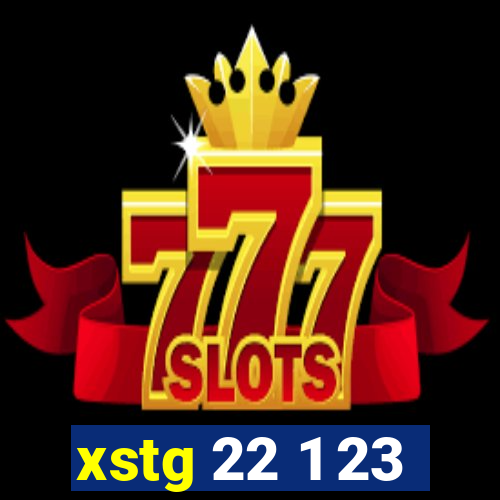 xstg 22 1 23