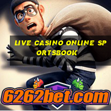 live casino online sportsbook