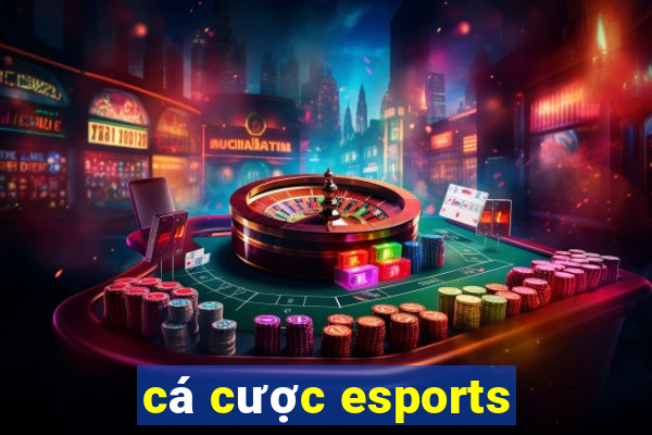 cá cược esports