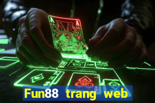 Fun88 trang web chính thức của Betes