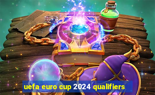 uefa euro cup 2024 qualifiers