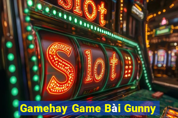 Gamehay Game Bài Gunny