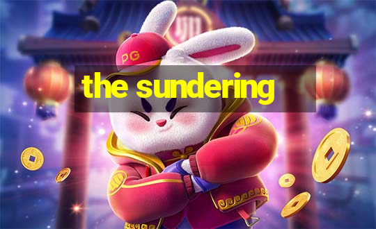 the sundering