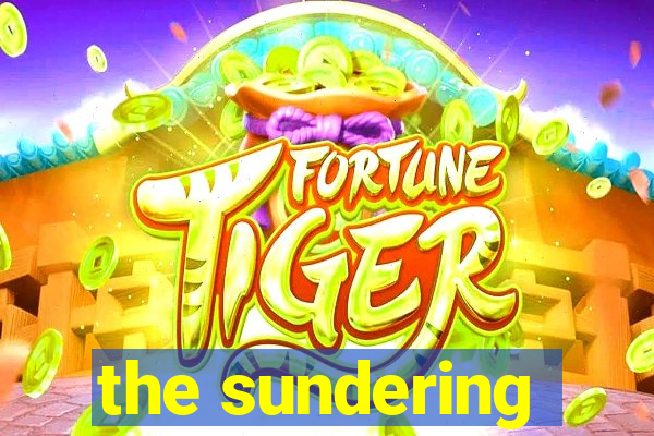 the sundering