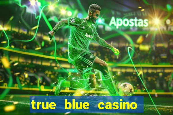 true blue casino ndb 2021