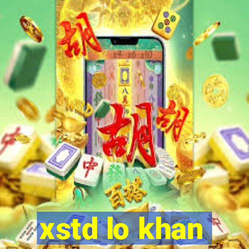 xstd lo khan