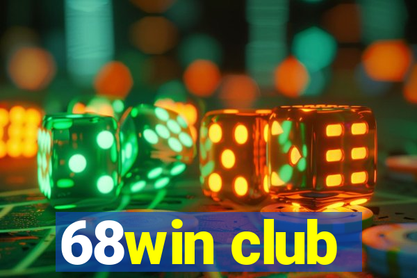 68win club