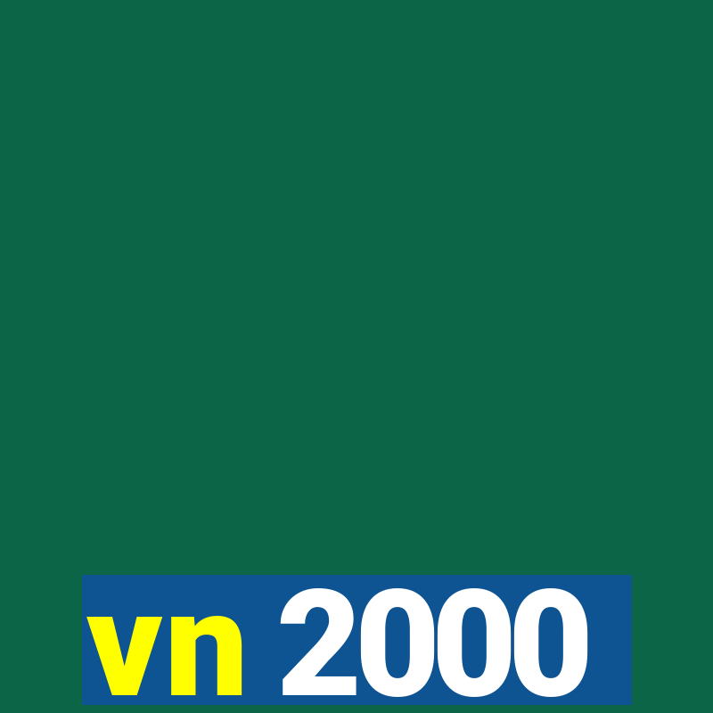 vn 2000