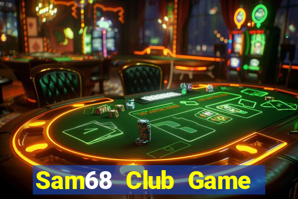 Sam68 Club Game Bài Ông Trùm Poker