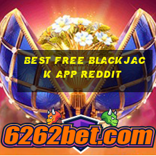 best free blackjack app reddit